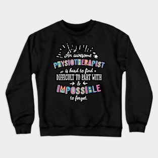 An awesome Physiotherapist Gift Idea - Impossible to Forget Quote Crewneck Sweatshirt